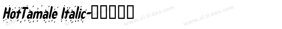 HotTamale Italic字体转换